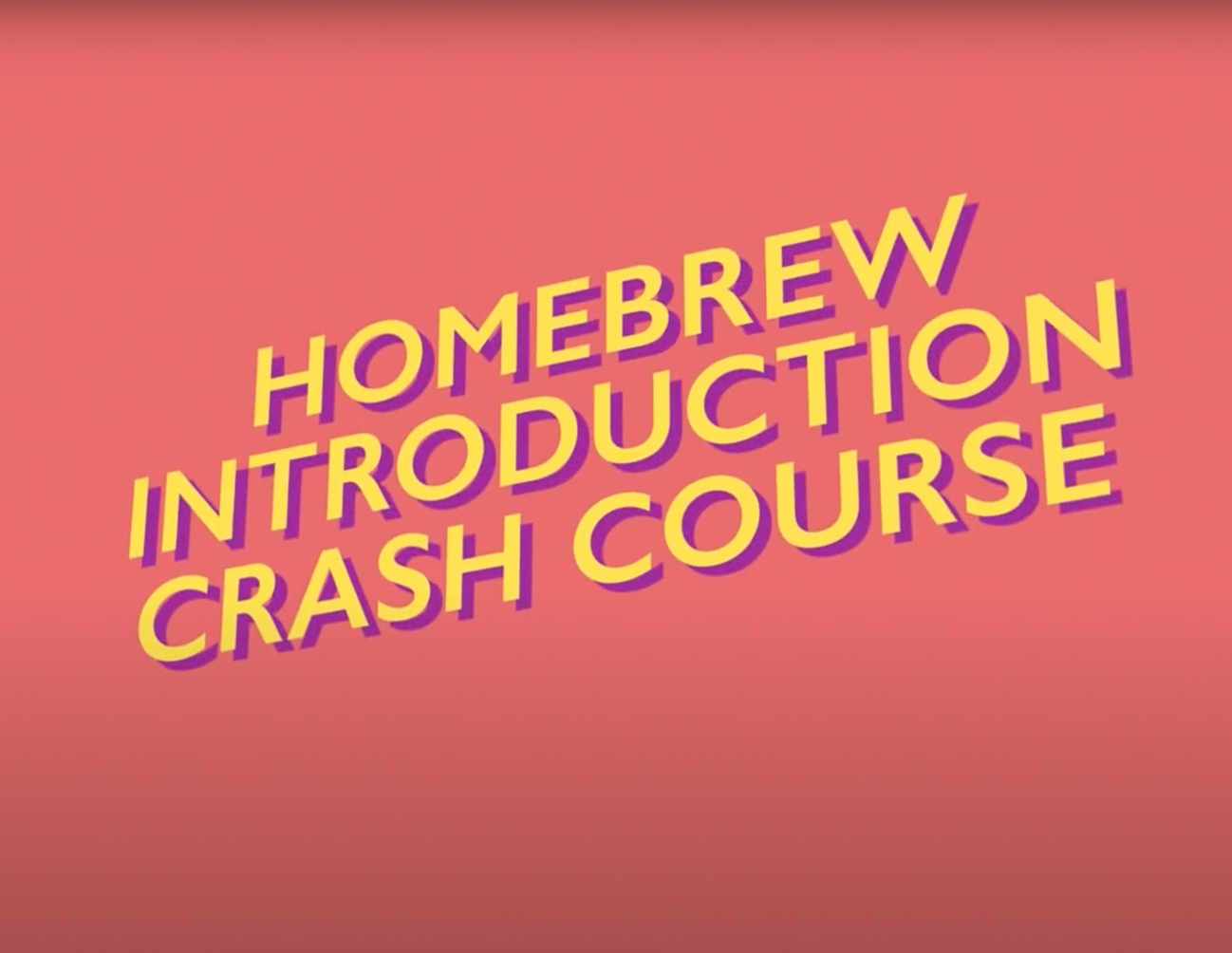Homebrewing Crash Course